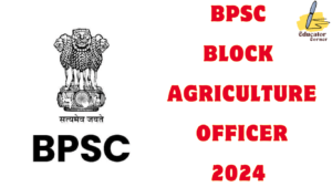 BPSC Block Agriculture Officer 2024