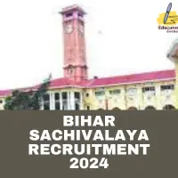 Bihar Sachivalaya Recruitment 2024