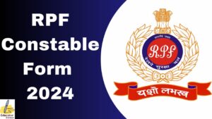 RPF Constable Form 2024